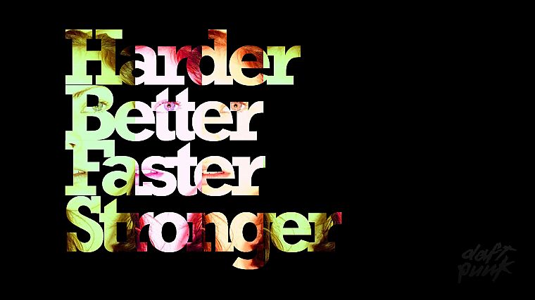 music, Daft Punk, Harder Better Faster Stronger - desktop wallpaper
