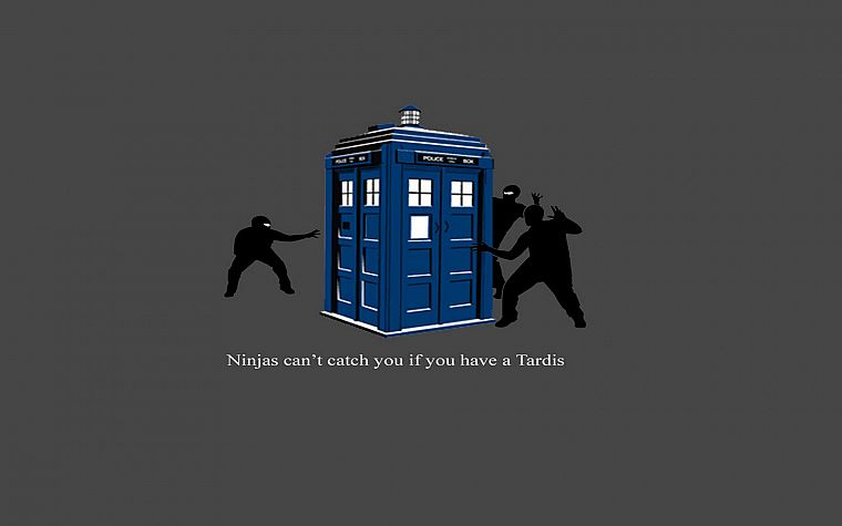TARDIS, ninjas cant catch you if, Doctor Who - desktop wallpaper
