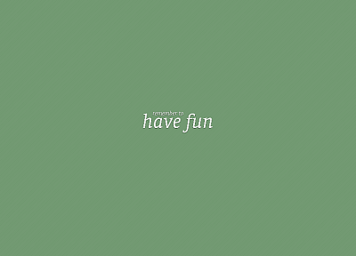 minimalistic, text, simple background, green background - random desktop wallpaper