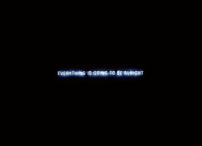 text, typography, Everything Is Going To Be Alright - duplicate desktop wallpaper