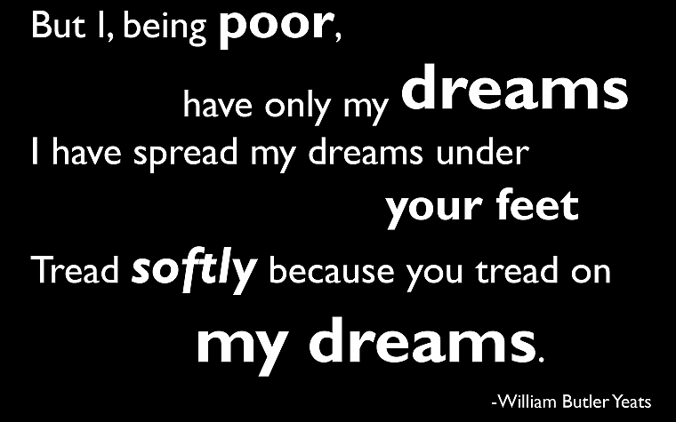 quotes, poem, dreams, William Butler Yeats - desktop wallpaper