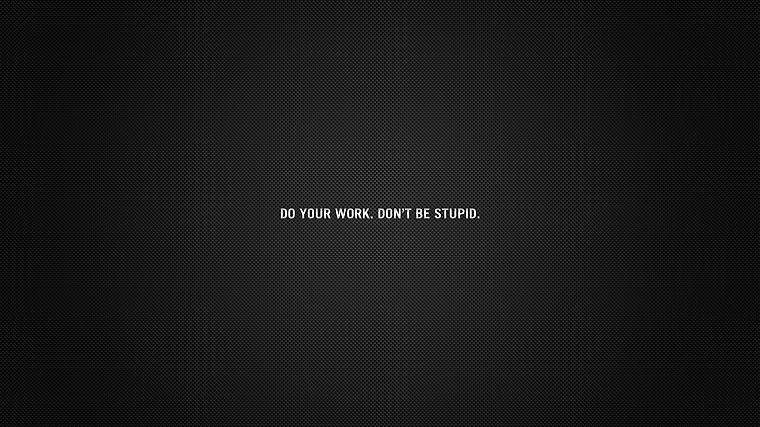 work, minimalistic, text, quotes, DeviantART, carbon fiber, motivational posters - desktop wallpaper