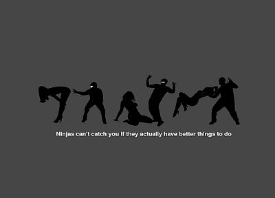 ninjas, ninjas cant catch you if - random desktop wallpaper