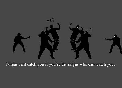 ninjas cant catch you if - related desktop wallpaper