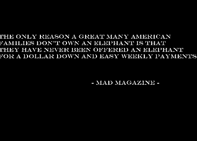 quotes, Mad magazine - random desktop wallpaper