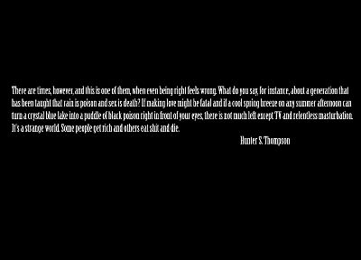 text, quotes, Hunter S. Thompson, black background - related desktop wallpaper